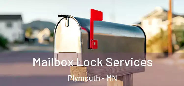 Mailbox Lock Services Plymouth - MN