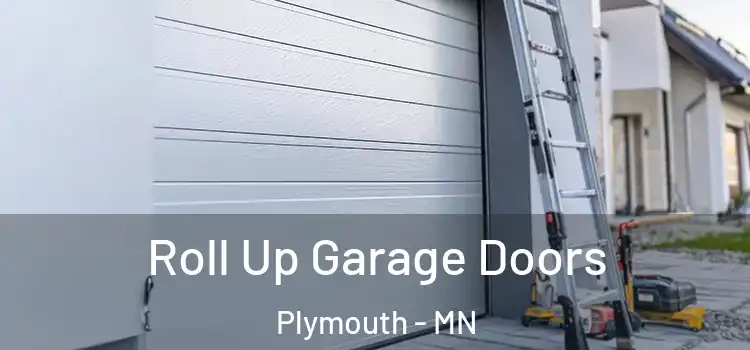  Roll Up Garage Doors Plymouth - MN